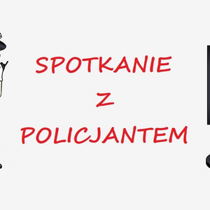 Spotkanie z policjantem