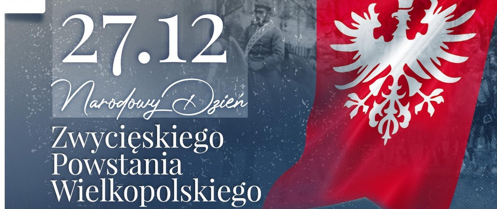 Pamiętamy o Powstańcach Wielkopolskich